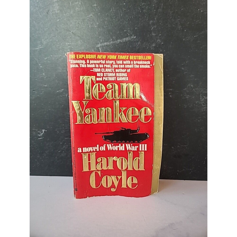 Team Yankee A Novel Of World War III by Harold Coyle Paperback